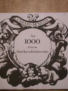 F. Petres Éva - Az 1000 éves Székesfehérvár [antikvár]