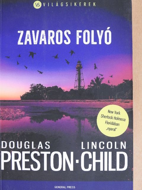 Douglas Preston - Zavaros folyó [antikvár]