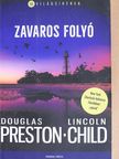 Douglas Preston - Zavaros folyó [antikvár]