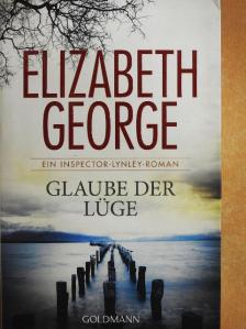 Elizabeth George - Glaube der Lüge [antikvár]