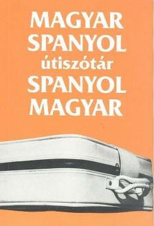 KIRÁLY RUDOLF - Magyar-spanyol, spanyol-magyar útiszótár [antikvár]