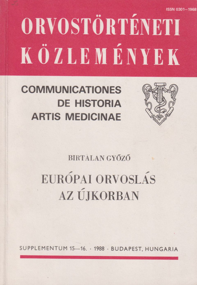 BIRTALAN GYŐZŐ - Orvostörténeti közlemények 15-16. [antikvár]