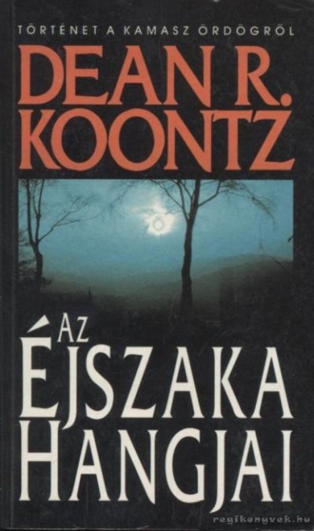 Dean R. Koontz - Az éjszaka hangjai [antikvár]