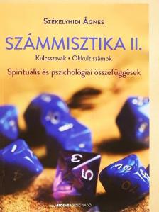Székelyhidi Ágnes - Számmisztika II. [antikvár]