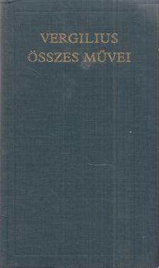 Vergilius - Vergilius összes művei [antikvár]