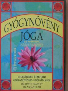 Dr. David Frawley - Gyógynövény jóga [antikvár]