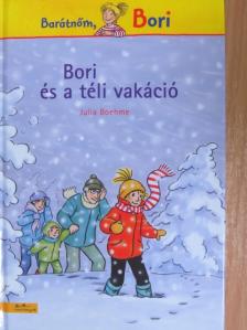 Julia Boehme - Bori és a téli vakáció [antikvár]