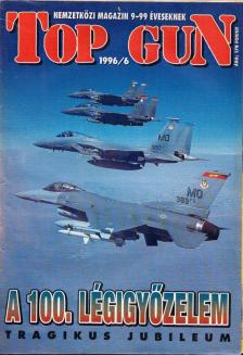 Tőrös István (szerk.) - Top Gun 1996/6 [antikvár]