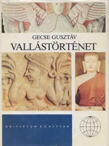 GECSE GUSZTÁV - Vallástörténet [antikvár]