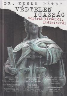 Védtelen igazság (dedikált) [antikvár]
