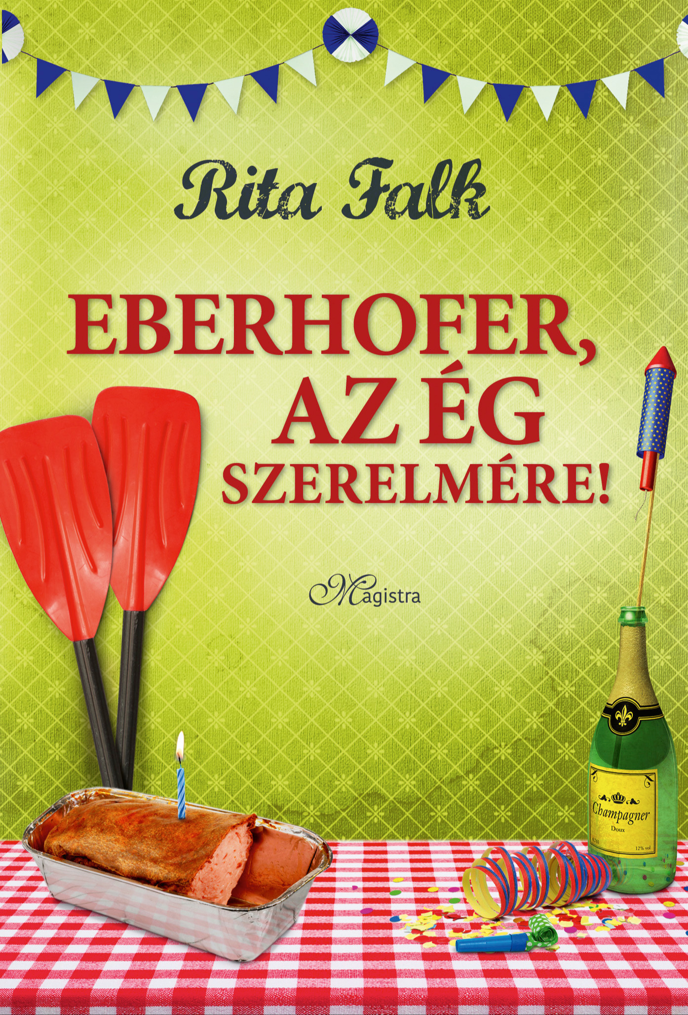 Rita Falk - Eberhofer, az ég szerelmére! [eKönyv: epub, mobi]