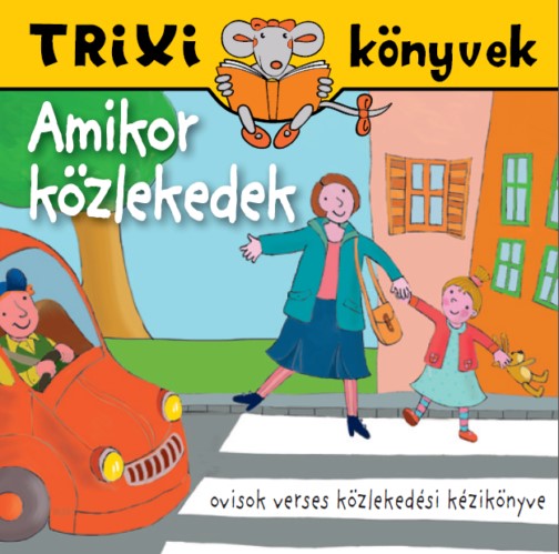 Simonné Fekete Sarolta - Amikor közlekedek...