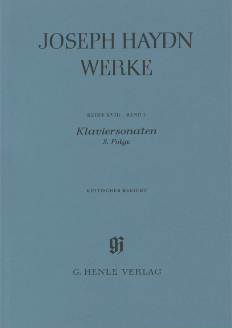 JOSEPH HAYDN WERKE XVIII/3 KLAVIERSONATEN 3.FOLGE KRITISCHER BERICHT, VERF. VON SILKE SCHLOEN