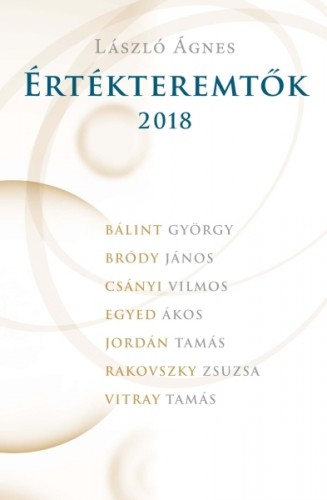 László Ágnes - Értékteremtők 2018 [eKönyv: epub, mobi]
