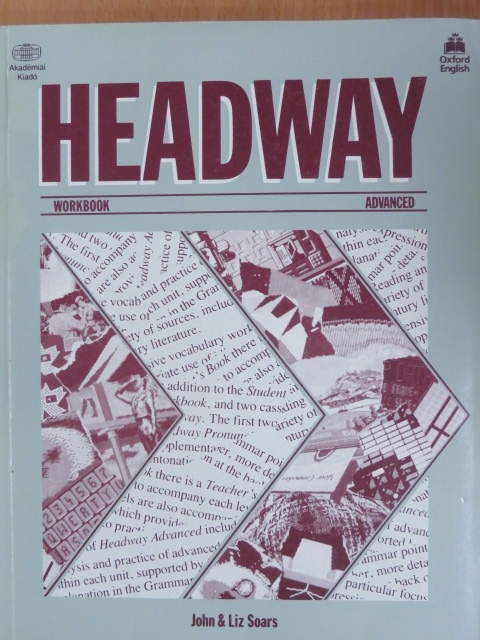 John Soars - Headway - Advanced - Workbook [antikvár]