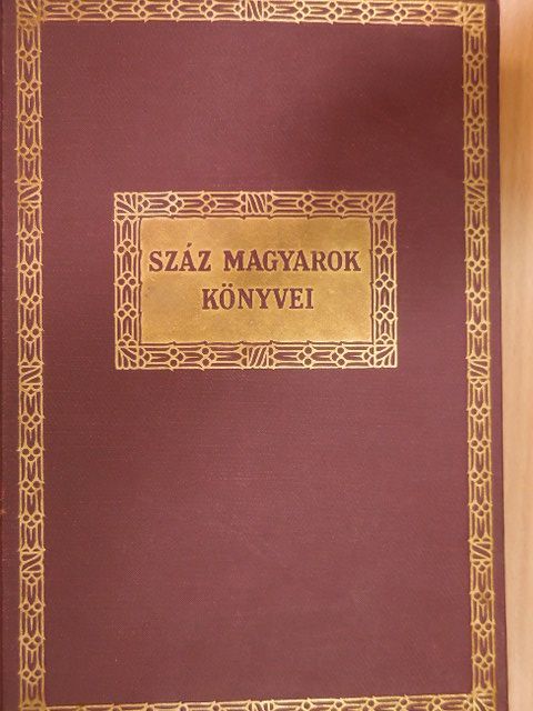 Ady Lajos - Száz magyarok könyvei VI. [antikvár]
