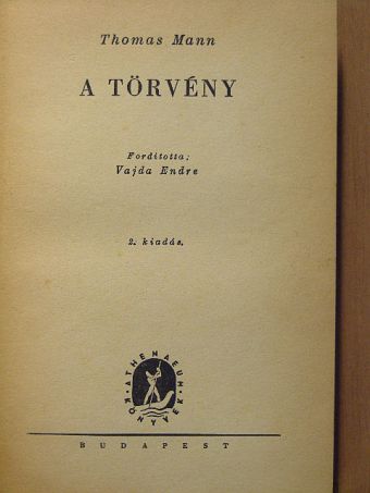 Thomas Mann - A törvény [antikvár]