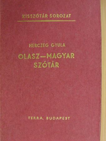 Herczeg Gyula - Olasz-magyar szótár [antikvár]