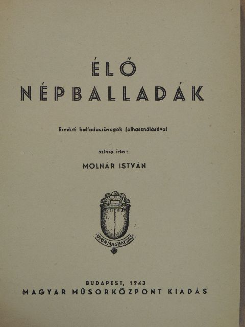 Molnár István - Élő népballadák [antikvár]