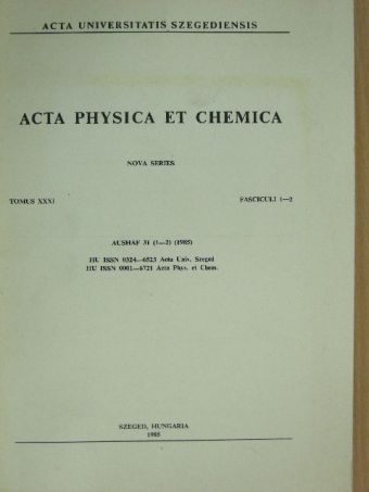 Acta Physica et Chemica Tomus XXXI. Fasciculi 1-2. [antikvár]
