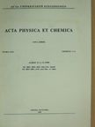 Acta Physica et Chemica Tomus XXXI. Fasciculi 1-2. [antikvár]