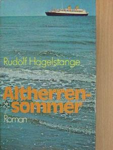 Rudolf Hagelstange - Altherrensommer [antikvár]