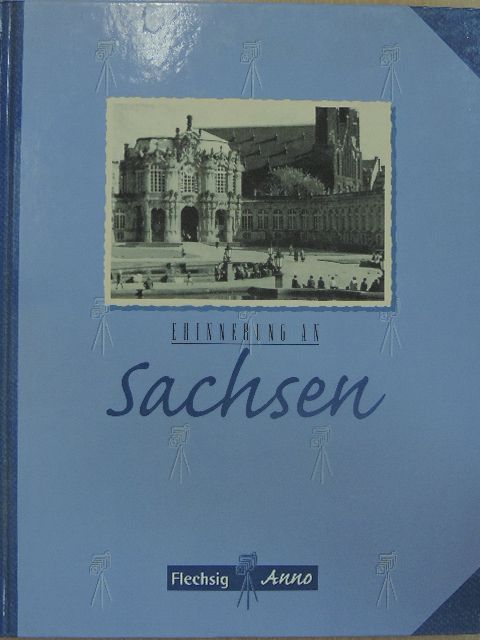 Helmut Sieber - Erinnerung an Sachsen [antikvár]