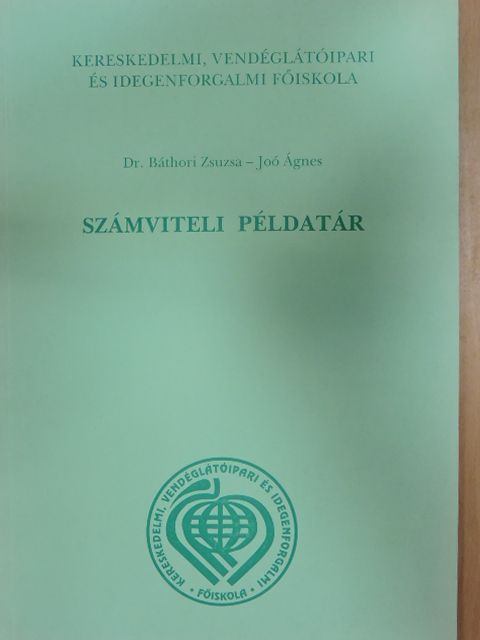 Dr. Báthori Zsuzsa - Számviteli példatár [antikvár]