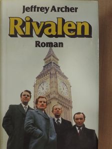 Jeffrey Archer - Rivalen [antikvár]