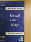 Samuel T. Coleridge - Selected Critical Essays [antikvár]