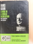 Hans Kohn - Living in a world revolution [antikvár]