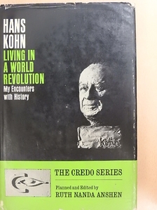 Hans Kohn - Living in a world revolution [antikvár]