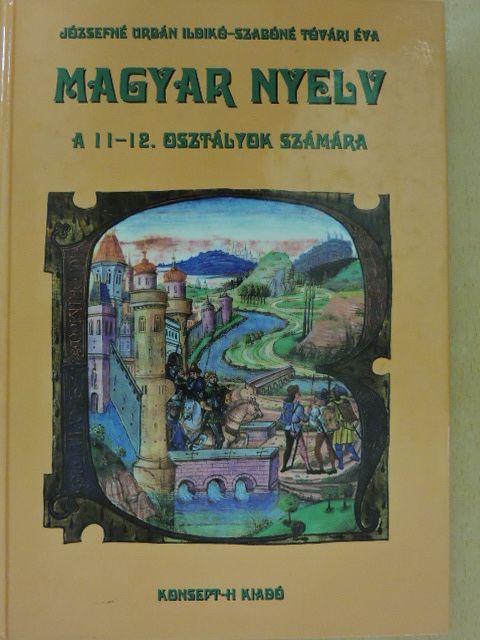 Józsefné Urbán Ildikó - Magyar nyelv 11-12. [antikvár]
