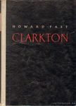 Fast, Howard - Clarkton [antikvár]