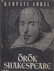 KÁRPÁTI AURÉL - Örök Shakespeare [antikvár]