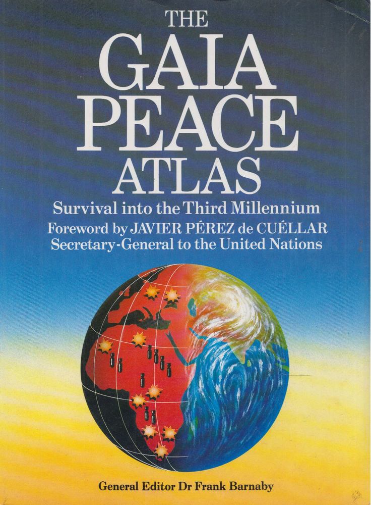 Frank Barnaby - The Gaia Peace Atlas [antikvár]