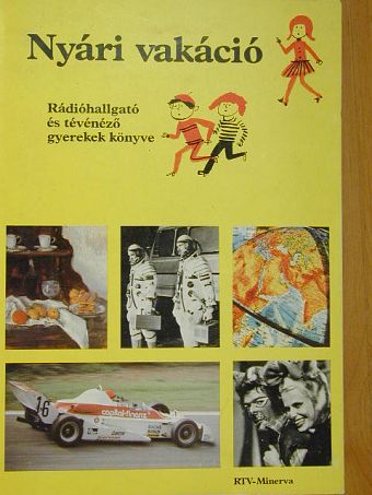 Bálint Ágnes - Nyári vakáció [antikvár]
