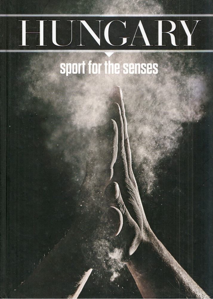 Lipcsei Árpád - Hungary - Sport for the Senses [antikvár]