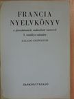 Dr. Magyar Miklós - Francia nyelvkönyv I. [antikvár]