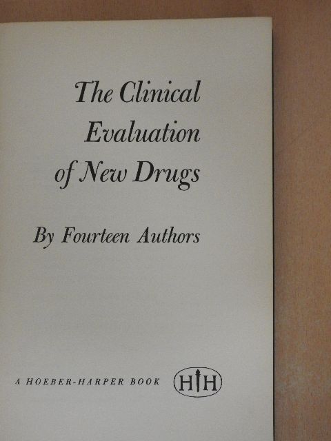 Alvin P. Shapiro - The Clinical Evaluation of New Drugs [antikvár]
