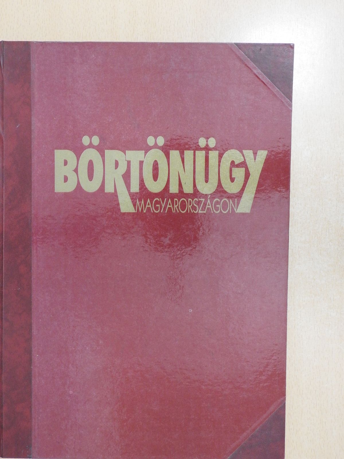 Dr. Lőrincz József - Börtönügy Magyarországon (dedikált példány) [antikvár]