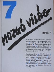 Almási Miklós - Mozgó Világ 2002. július [antikvár]