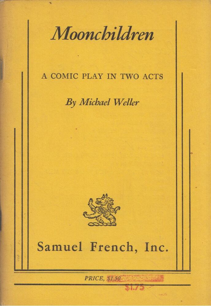 Michael Weller - Moonchildren: A Comedy Play in Two Acts [antikvár]