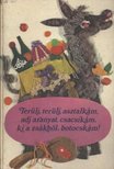 GRIMM TESTVÉREK - Terülj, terülj asztalkám, adj aranyat csacsikám, ki a zsákból botocskám! [antikvár]