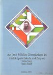 Kardos Sándor - Az Izsó Miklós Gimnázium és Szakképző Iskola évkönyve 2000/2001 [antikvár]