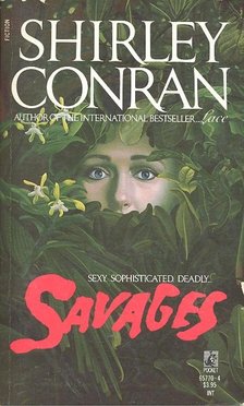 Shirley Conran - Savages [antikvár]
