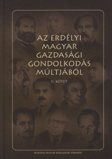 atirni - Az erdélyi magyar gazdasági gondolkodás múltjából II. kötet [antikvár]