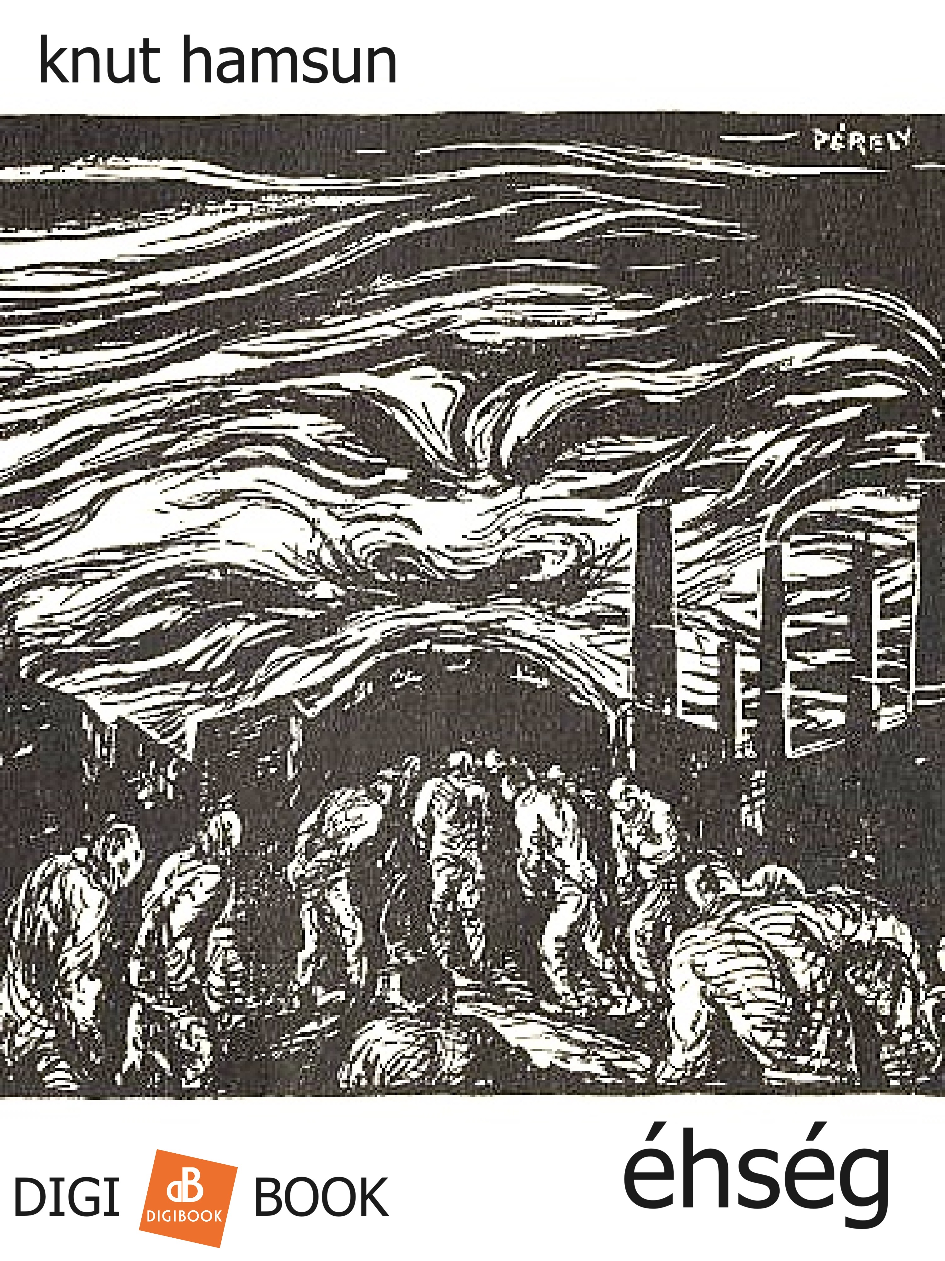 Knut Hamsun - Éhség [eKönyv: epub, mobi]