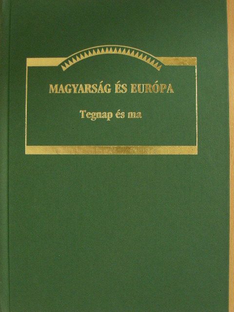 Bárány Attila - Magyarság és Európa [antikvár]