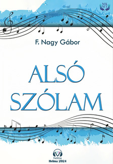 F. Nagy Gábor - Alsó szólam [eKönyv: epub, mobi]